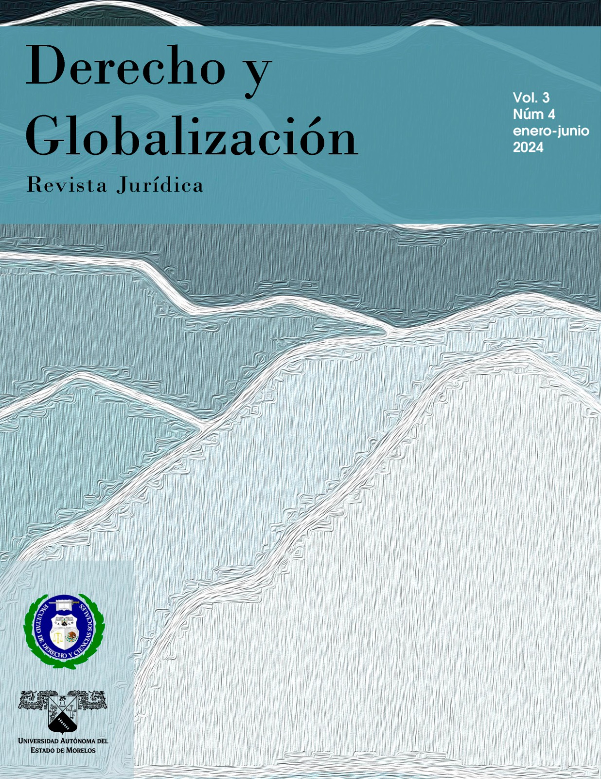 					Ver Vol. 3 Núm. 4 (2024): Derecho y Globalización
				